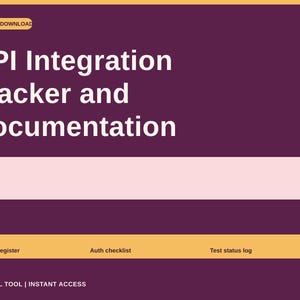 May include: A digital download template titled API Integration Tracker and Documentation on a dark purple background. It features a light pink horizontal bar and a yellow navigation bar with the labels Endpoint register, Auth checklist, and Test status log.