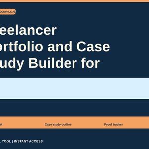 May include: A digital download template titled Freelancer Portfolio and Case Study Builder for with a light blue input field. The layout includes orange buttons labeled Project brief, Case study outline, and Proof tracker on a dark blue background.
