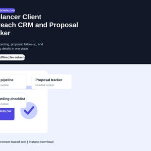 May include: A digital download for a Freelancer Client Outreach CRM and Proposal Tracker. The interface features modules for a client pipeline, proposal tracker, and onboarding checklist, with a purple workflow button and a blue checkmark icon.