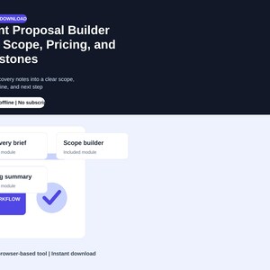 May include: A digital download for a Client Proposal Builder with Scope, Pricing, and Milestones. The interface features modules for a Discovery brief, Scope builder, and Pricing summary, with a purple Workflow button and a checkmark icon.