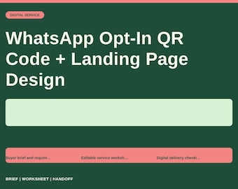 WhatsApp Opt-In QR Code + Landing Page Design