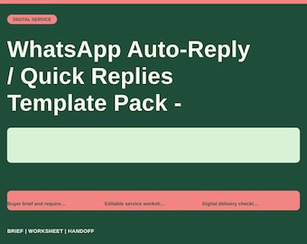 WhatsApp Auto-Reply / Quick Replies Template Pack - Meta Approved