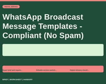 WhatsApp Broadcast Message Templates - Compliant (No Spam)