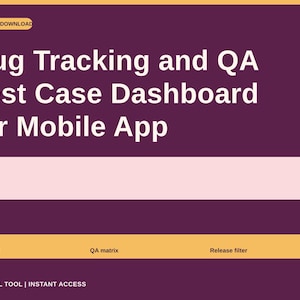 Peut inclure: Un tableau de bord numérique à télécharger pour application mobile avec le texte Bug Tracking and QA Test Case Dashboard for Mobile App. L'interface comprend un champ rectangulaire rose pâle et une barre jaune avec les étiquettes Bug board, QA matrix et Release filter.
