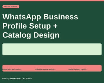 WhatsApp Business Profile Setup + Catalog Design