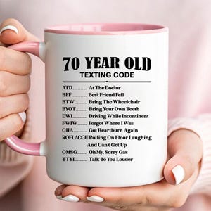 70th Birthday Mug, Funny Texting Code Humor Gift