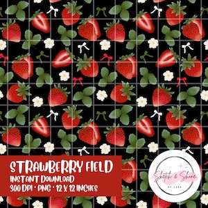 Op de afbeelding: Een digitaal patroon met een herhalend ontwerp van rode aardbeien, groene bladeren, witte bloemen en kleine strikjes op een zwarte rasterachtergrond. De tekst "STRAWBERRY FIELD" wordt weergegeven in een rode banner. De afbeelding is 30,48 x 30,48 cm.