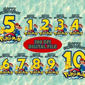 May include: A collection of digital birthday designs featuring the Pokémon theme. Each design includes a large yellow number, the words "Happy Birthday," and the Pokémon logo. The image also includes the text "300 DPI DIGITAL FILE."