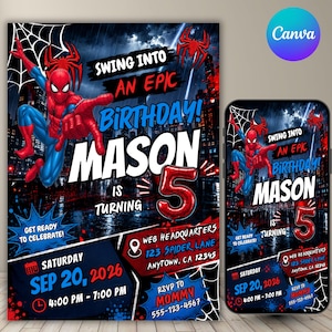 May include: A digital birthday invitation featuring Spider-Man in a city at night with a spider web background. Text includes: SWING INTO AN EPIC BIRTHDAY! MASON IS TURNING 5, SATURDAY SEP 20, 2026, 4:00 PM - 7:00 PM, WEB HEADQUARTERS 123 SPIDER LANE ANYTOWN, CA 12345, RSVP TO MOMMY 555-123-4567.