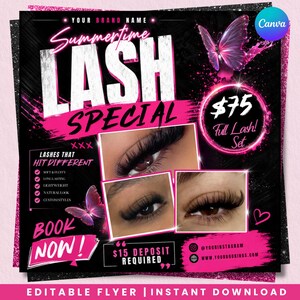 May include: A digital flyer template featuring the text Summertime LASH SPECIAL, with three close-up images of eyes with long, dark, voluminous eyelash extensions. The design includes pink butterfly graphics, a black background, and pink accents.