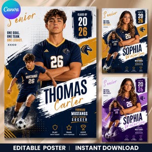 May include: A digital poster template for high school soccer seniors featuring navy blue and gold graphics, text reading Class of 2026, Thomas Carter, and Sophia Waterson, with action shots of athletes in soccer uniforms and a soccer ball on the field.