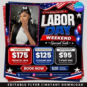 May include: A Labor Day weekend sale flyer featuring a photo of a person with long dark hair and white hair bows. The text reads Labor Day Weekend Special Sale, Luxe Wig Install $175, Hollywood Wig Install $125, and Quick Weave Special $95.