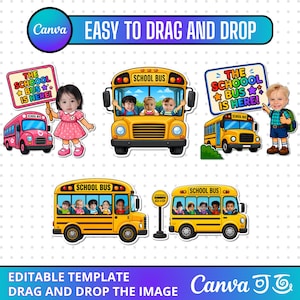 May include: A digital graphic set featuring yellow school buses, children with customizable faces, and signs that read THE SCHOOL BUS IS HERE. The collection includes various bus illustrations, a bus stop sign, and children in different poses.