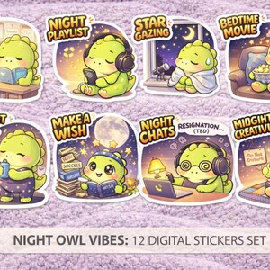 May include: A set of 12 digital stickers featuring a cute green dinosaur in various nighttime activities. Stickers include phrases like "Dear Diary," "Night Playlist," and "Bedtime Movie." The stickers are designed with a whimsical, cartoon style.