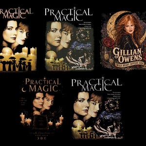 Peut inclure: Une collection de cinq motifs graphiques présentant le titre Practical Magic, des portraits de deux femmes, des bougies allumées, des silhouettes de personnages avec des parapluies et une illustration de Gillian Owens avec un croissant de lune, des roses rouges et du texte.