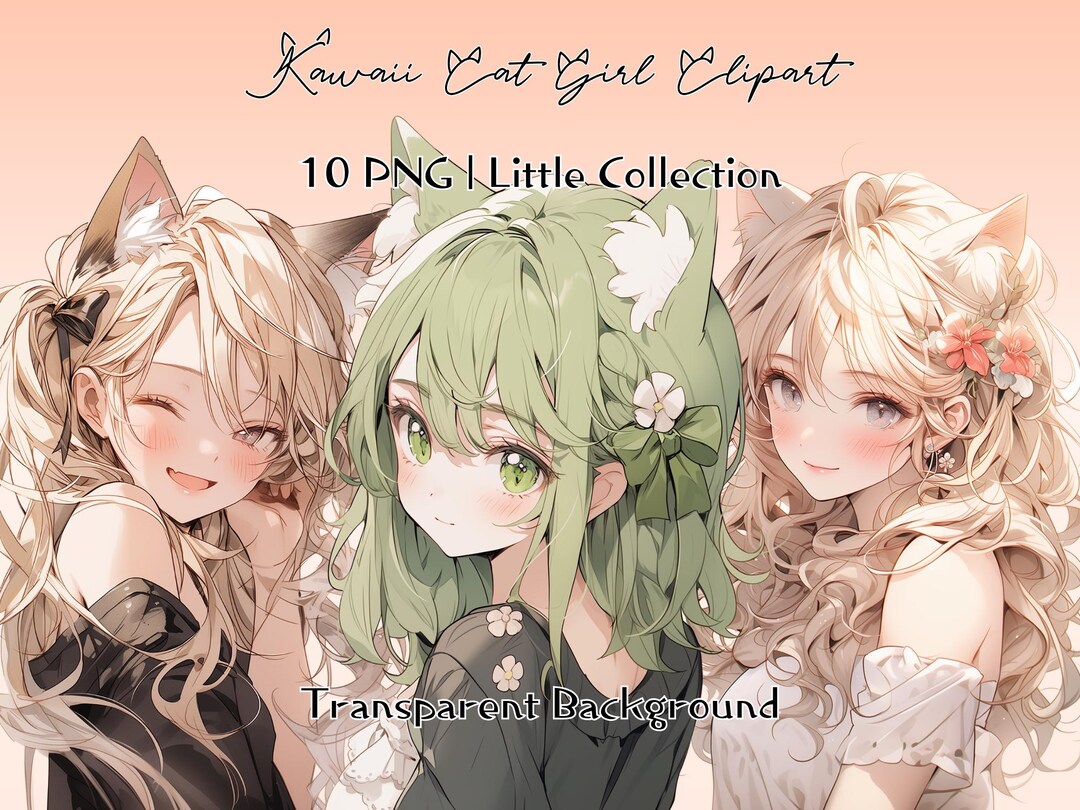 Kawaii Cat Girl Clipart | 10 PNG | Little Collection | Transparent ...