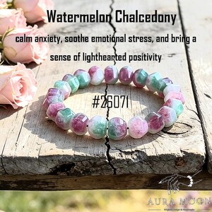 May include: A beaded bracelet made of faceted watermelon chalcedony stones in shades of pink and green. The image includes the text Watermelon Chalcedony, calm anxiety, soothe emotional stress, and bring a sense of lighthearted positivity, and #26071.