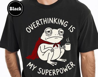 Camiseta "Pensar demasiado es mi superpoder", camiseta con estampado de rana divertida, humor sobre la ansiedad, ropa con memes sobre salud mental, camiseta Weirdcore sarcástica para introvertidos.