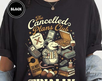 Camiseta del Club de los Planes Cancelados, Camiseta Divertida de Zarigüeya, Regalo para Introvertidos Hogareños, Camiseta Gráfica para una Noche Acogedora en Casa, Humor Antisocial, Colores Cómodos