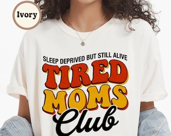 Camiseta "Cansed Moms Club" con colores reconfortantes, regalo para el Día de la Madre, divertida camiseta "Vida de mamá", regalo para mamá primeriza y agradecimiento por la maternidad.