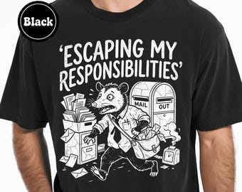 Camiseta "Escapando de mis responsabilidades", camiseta gráfica divertida con humor de oficina y zarigüeya, meme de agotamiento corporativo, ropa de zarigüeya salvaje, regalo para la ansiedad laboral