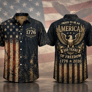May include: A button-down shirt with a distressed American flag design. The front features the flag's stripes and stars, while the back displays an eagle and the text "Proud to be an American" and "250 Years of Freedom 1776-2026".