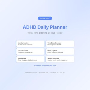 Può includere: ADHD Daily Planner con sfondo sfumato blu e bianco. Il planner include sezioni per le routine mattutine, gli orari, le sessioni di concentrazione, l'acquisizione rapida, la revisione giornaliera e la panoramica settimanale. Il testo "ADHD TOOL" è in alto.