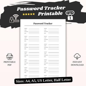 Puede incluir: Un rastreador de contraseñas imprimible con el título "Password Tracker Printable" en una pancarta negra. El papel blanco tiene secciones para sitio web, inicio de sesión, contraseña y correo electrónico. Los tamaños disponibles son A4, A5, US Letter y Half Letter.
