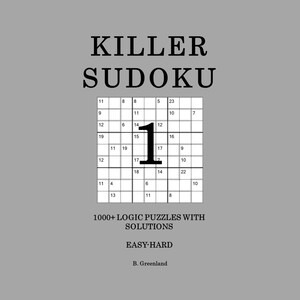 Killer Sudoku Mega Bundle | 1080 Math Logic Puzzles with Solutions | Easy, Medium, Hard Printable PDF | Instant Digital Download