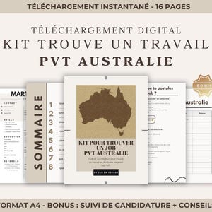 May include: A digital download kit with the text "KIT TROUVE UN TRAVAIL PVT AUSTRALIE" and "KIT POUR TROUVER UN JOB PVT AUSTRALIE" on the cover. The kit includes resume templates, a summary page, and job application forms. The bonus includes a candidate tracking sheet.