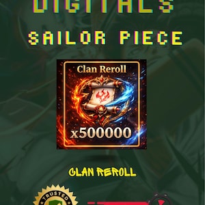 以下が含まれることがあります： 「KTP DIGITALS SAILOR PIECE」のテキストが入ったデジタルグラフィック。中央の画像は、炎と氷の効果と数字「x500000」が入った「Clan Reroll」カードです。「Trusted Seller」バッジと「Fast Delivery」グラフィックが含まれています。