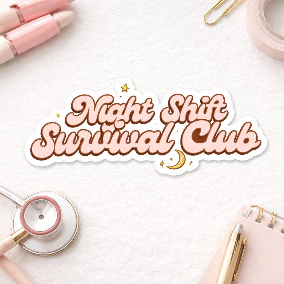 Night Shift Survival Club Stickers | Kiss-cut Script Decal - Etsy