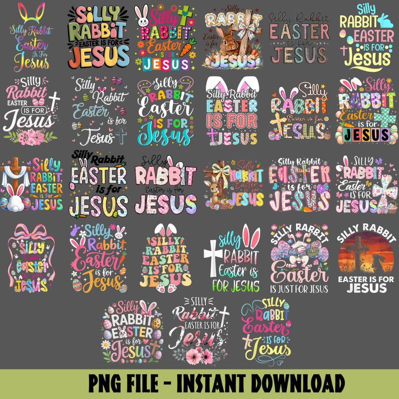 Silly Rabbit Easter is for Jesus PNG Bundle, Christian Easter PNG ...