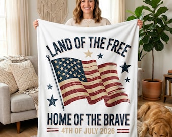 4th of July Blanket, Land of the Free Home of the Brave American Flag Throw, Patriotic Vintage Grunge Independence Day 2026 Gift