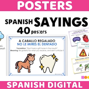 May include: Digital download of 40 Spanish sayings posters. Each poster features a saying, its translation, and meaning. The posters include colorful illustrations of a horse, tooth, eye mask, heart, trophy, and house.