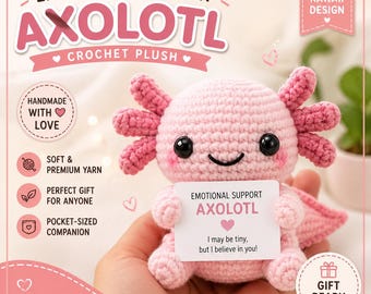 感情サポートアホロートルかぎ針編みパターン、かわいいあみぐるみぬいぐるみPDF、かわいいポケットハグトイ、初心者向けDIYギフトアイデア