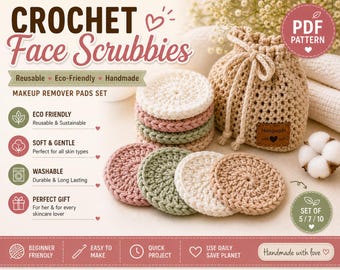 Gehäkelte Gesicht Scrubbies Muster PDF, wiederverwendbare Make-up-Entferner-Pads, umweltfreundliches Hautpflege-Set, gehäkelte Waschlappen-Muster