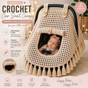May include: Handmade crochet car seat canopy in a natural beige color. The canopy features a breathable, airy design with a roll-up flap and tassel trim. The text on the image says "Happy Baby, Happy Rides."