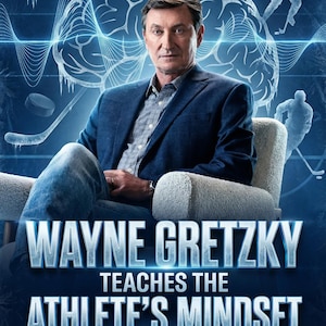 May include: Image features Wayne Gretzky seated in a chair, wearing a blue blazer and jeans. The text reads "WAYNE GRETZKY TEACHES THE ATHLETE'S MINDSET" with hockey-themed graphics and the words "MASTERCLASS | UNLOCK YOUR POTENTIAL".