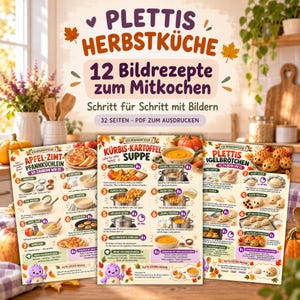 Könnte beinhalten: Ein digitales PDF-Dokument mit dem Titel Plettis Herbstküche, das 12 illustrierte Schritt-für-Schritt-Rezepte enthält. Das Deckblatt zeigt bunte Herbstblätter und drei Rezeptkarten für Apfel-Zimt-Pfannküchlein, Kürbis-Kartoffel-Suppe und Igelbrötchen.