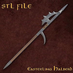 Easterling Halberd 3D Weapon from LOTR - stl file - *Digital Download*
