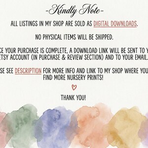May include: A digital download announcement with text in a script font, including "Kindly Note" and "Thank You!" Watercolor paint splotches in various colors are at the bottom. The text states that all listings are digital downloads.