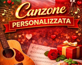 Canzone Personalizzata – Regalo Unico | Canzone d’Amore per Compleanno, Anniversario o San Valentino