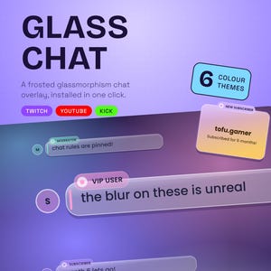 Może przedstawiać: Cyfrowa grafika z tekstem GLASS CHAT oraz yezcreativeworks. Przedstawia nakładkę czatu w stylu matowego szkła dla platform streamingowych, takich jak Twitch, YouTube i Kick, zawierającą sześć motywów kolorystycznych i przykładowe wiadomości.