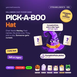 May include: A digital graphic for a Halloween chat picker game titled PICK-A-BOO Hat. It features a purple witch hat character, two cards labeled LEFT and RIGHT, and a speech bubble with the text PumpkinPixie, pick a slip! Type !left or !right.