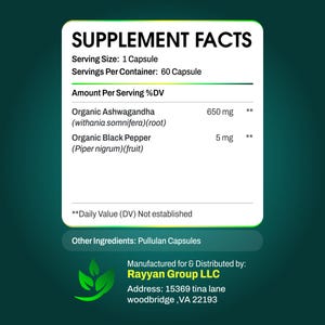 May include: Supplement Facts label with text detailing the serving size, ingredients, and amounts per serving. The label includes information on Organic Ashwagandha and Organic Black Pepper, with a serving size of 1 capsule and 60 capsules per container.
