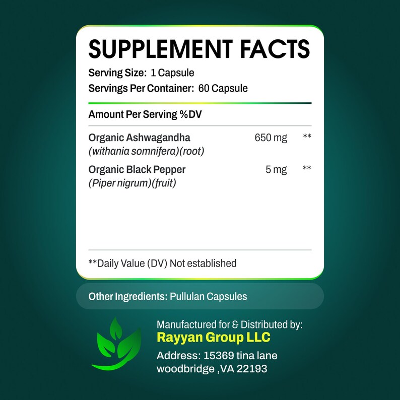 May include: Supplement Facts label with text detailing the serving size, ingredients, and amounts per serving. The label includes information on Organic Ashwagandha and Organic Black Pepper, with a serving size of 1 capsule and 60 capsules per container.