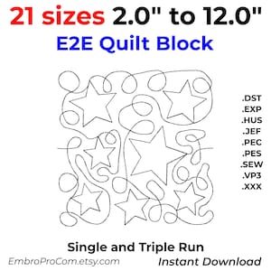 Könnte beinhalten: Ein digitales Stickmuster für einen E2E-Quiltblock mit einem durchgehenden Linienmuster und Sternen. Der Text lautet 21 sizes 2.0" to 12.0", E2E Quilt Block, Single and Triple Run, EmbroProCom.etsy.com sowie die Dateiformate .DST, .EXP, .HUS, .JEF, .PEC, .PES, .SEW, .VP3, .XXX.