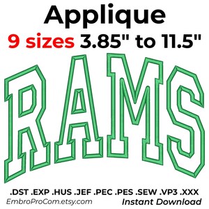 Op de afbeelding: Een borduurapplicatieontwerp met het woord RAMS in een vetgedrukt bloklettertype met een groene omlijning. De tekst Applique 9 sizes 3.85" to 11.5" staat erboven, met de bestandsformaten .DST .EXP .HUS .JEF .PEC .PES .SEW .VP3 .XXX en website.