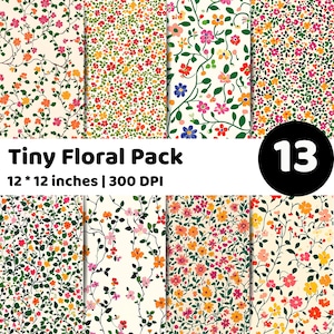 May include: A collection of 13 digital papers with tiny floral patterns in various colors. Each paper is 12 x 12 inches and 300 DPI. The patterns include flowers in shades of pink, orange, yellow, and blue, with green leaves on a cream background.